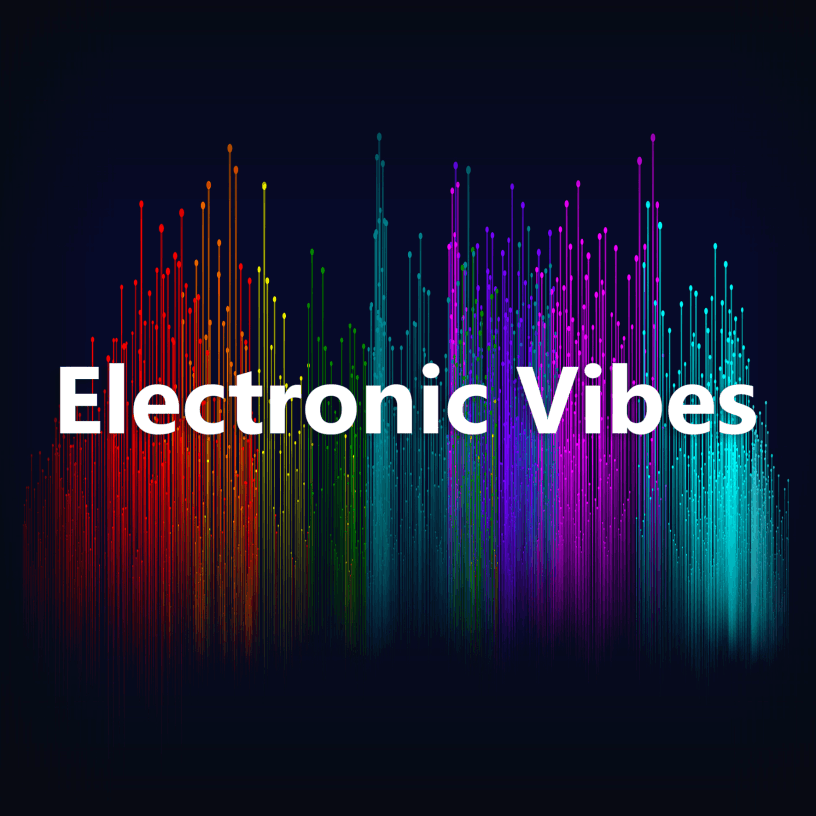 Playlist Electronic Vibes